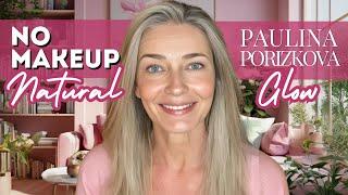 Natural Daytime Glow with Paulina's No-Makeup Look | Effortless Makeup Tutorial by Paulina Porizkova