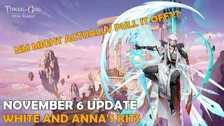 NM MIGHT ACTUALLY PULL IT OFF - NOVEMBER 6 UPDATE - WHITE AND ANNA RELEASE [Tower of God: New World]