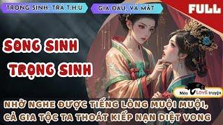 NHỜ NGHE ĐƯỢC TIẾNG LÒNG MUỘI MUỘI, CẢ GIA TỘC TA THOÁT KIẾP NẠN DIỆT VONG#mèomêtruyện