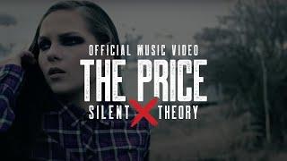 Silent Theory - The Price [Official Music Video]