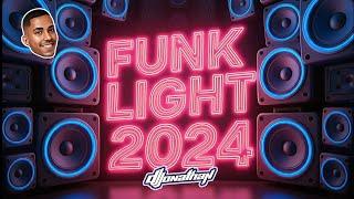 FUNK LIGHT 2024 - 20 MINUTOS SO AS MELHORES  - BEAT MARTINS PARTE 2