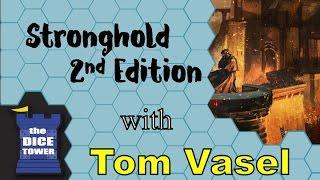 Stronghold 2nd Edition Review -  with Tom Vasel