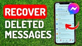 How to Recover Deleted Messages on Messenger - Full Guide