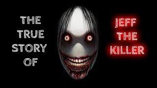 THE TRUE STORY OF JEFF THE KILLER_ feat. Nightmare Files