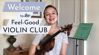 WELCOME to the Feel-Good Violin Club