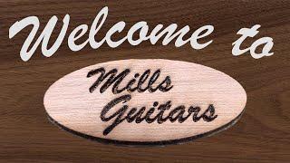 Welcome to Mills Guitars