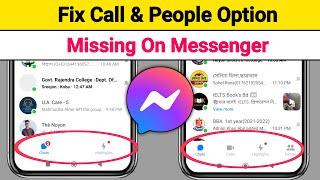 How To Fix Call & People Option Missing On Messenger?