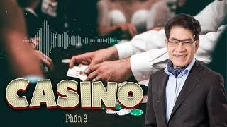 Truyện dài hay nhất "Casino 4" Nguyễn Ngọc Ngạn & Hồng Đào - Truyện Thúy Nga Audiobook 81