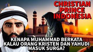 CHRISTIAN PRINCE INDONESIA / Muslim ini Berkata "Berhenti Bicara Tentang Islam, Bela Kristenmu itu"