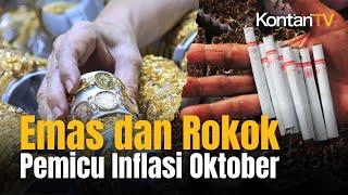 Emas dan Rokok Memicu Laju Inflasi Oktober 2024