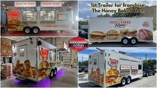 1st Trailer built for Honey Baked Ham | Concession Nation