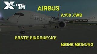 X-Plane Airbus A350 XWB von Flight Factor erste Eindrücke
