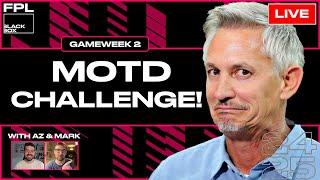 MOTD Challenge | Fantasy Premier League Tips 2024/25 | Gameweek 2