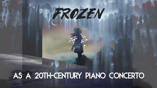 Disney's Frozen as a 20th-century piano concerto | piano, orchestra, brass