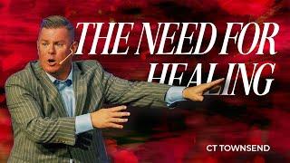 The Need for Healing | Pastor CT Townsend | Victory Baptist Church