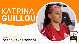 Interview - Katrina Guillou - Philippine Women's National Football Team