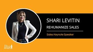 Shari Levitin - Sales Keynote Speaker - Rehumanize Sales