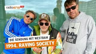 1994. Raving Society | Die Sendung mit Westbam