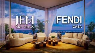 JEM Residences Miami - Sophisticated Sky Villas by FENDI Casa