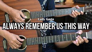 Always Remember Us This Way - Lady Gaga | EASY Guitar Lessons - Guitar Tutorial