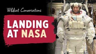 Journey to NASA, Advice for Future Astronauts #WildcatConversations Episode 8