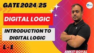 Introduction to Digital Logic | Lec 1 | Digital Logic | GATE 2024 | Ankit Goyal