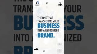 Transforms your business into a recognized brand .