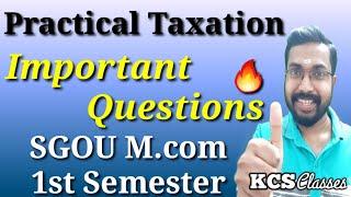 Practical Taxation|Important Questions|SGOU M.com 1st Semester