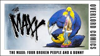 The Maxx: Four Broken People And A Bunny