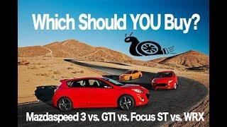 Why I Chose A Mazdaspeed 3 Over A MK7 GTI, Focus ST, and Subaru WRX!