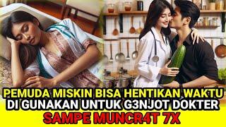 KISAH NYATA-DOKTER CANTIK DI BUAT KET4GIHAN BATANG PEMUDA MISKIN SAMPE MUNCR4T 7X BIKIN LEMAS