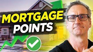 Mortgage Points Explained: Are They Worth It In 2023? | MortgagesByScott.com