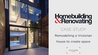 Remodelling a Victorian House to Create Space | CASE STUDY | Homebuilding & Renovating