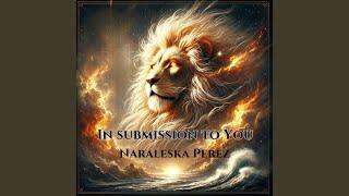 In submission to You