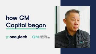 How GM Capital began | Moneytech |