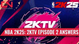 NBA 2K25: 2KTV Episode 2 Answers  - Over 1000VC FREE