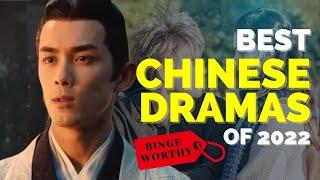 BEST Chinese Dramas to Binge Watch In 2022