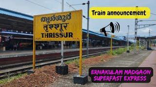 Train Announcement at Thrissur | Ernakulam Madgaon SF Express | Malayalam | Sandeep Railways |