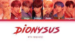 BTS - Dionysus (방탄소년단 - Dionysus) [Color Coded Lyrics/Han/Rom/Eng/가사]