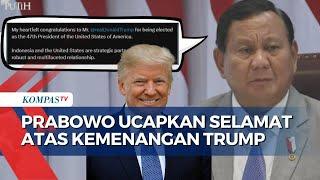 Donald Trump Menang Pilpres AS 2024, Presiden Prabowo Beri Ucapan Selamat