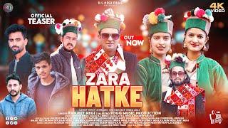 Zara Hatke Latest Hindi-Kinnauri Video  2023 | Ranjeet Negi | Fogg Music Production | D.LNegiFilms