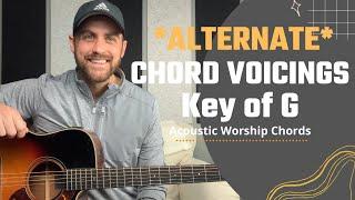 Alternate Chord Shapes & Voicings for Chords in the Key of G