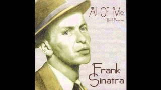 Frank Sinatra - All Of Me