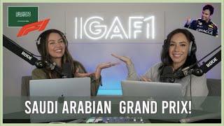 Saudi Arabia Recap: IGAF1 Podcast Monday, March 20, 2023