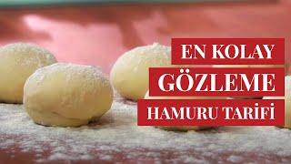 Mayasız Kolayca Açılan Gözleme Hamuru Nasıl Yapılır? – Gözleme Hamuru Tarifi