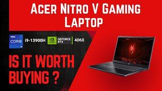 Acer Nitro V Gaming Laptop Review | Core i9-13900H Processor | NVIDIA RTX 4060 GPU | ANV15-51-92XK