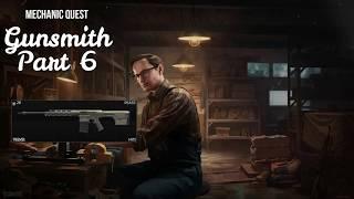 Mechanic - Gunsmith Part 6 | 12.0 | Escape From Tarkov Task Guide