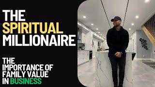 Spiritual Entrepreneurship: Family Values in Business, Prosperity through Unity || EtraktiveMindset