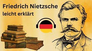 Nietzsche leicht erklärt (Deutsch lernen durch Podcasts, Deutsch B1, learn German, German B1)