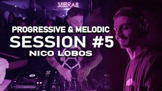 VIBRAS SESSION #5 | Nico Lobos | Progressive & Melodic Techno